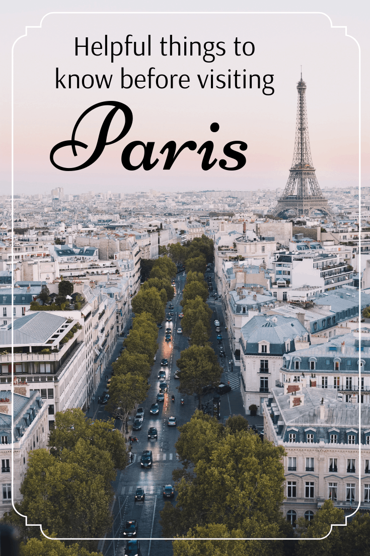 Everything You Need To Know For Your First Time In Paris