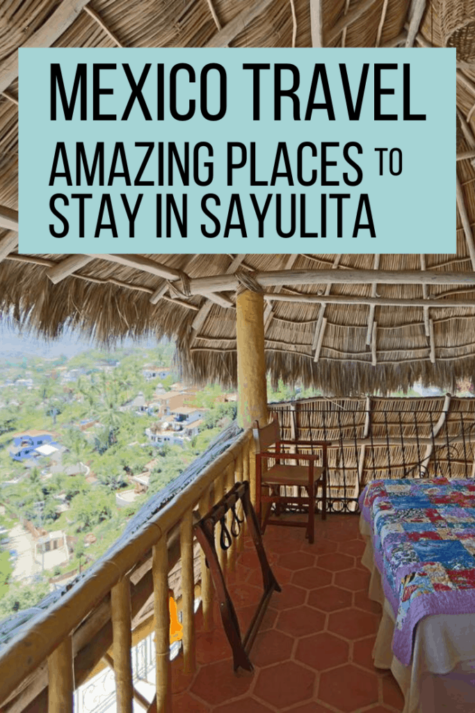 Where to Stay in Sayulita for Those Chill Beach Town Vacation Vibes