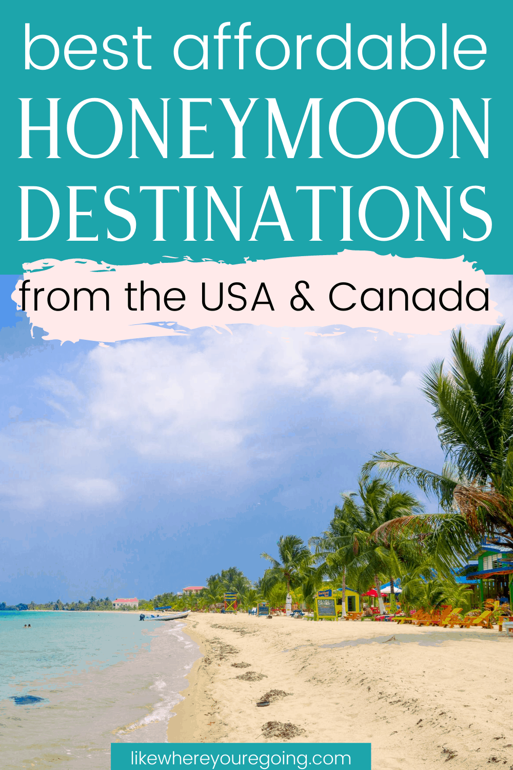 12 Best Honeymoon Destinations in February & March (that you can