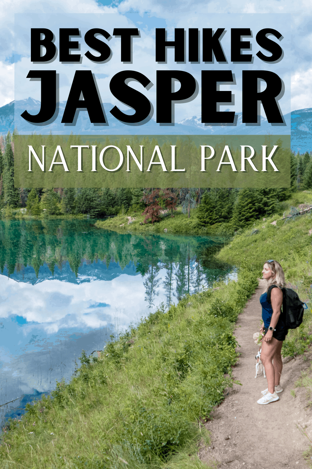 12 Outstanding Hikes In Jasper With The Best Views and Minimal Effort