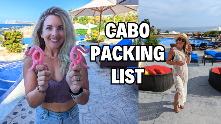 The Ultimate Cabo Packing List (Everything Fits in Your Carry On)
